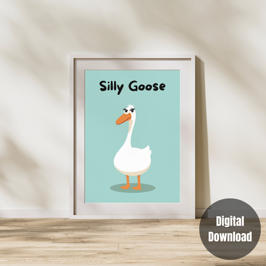 Silly Goose Wall Art - Trendy Funny Goose Digital Download Artwork For Home Decor