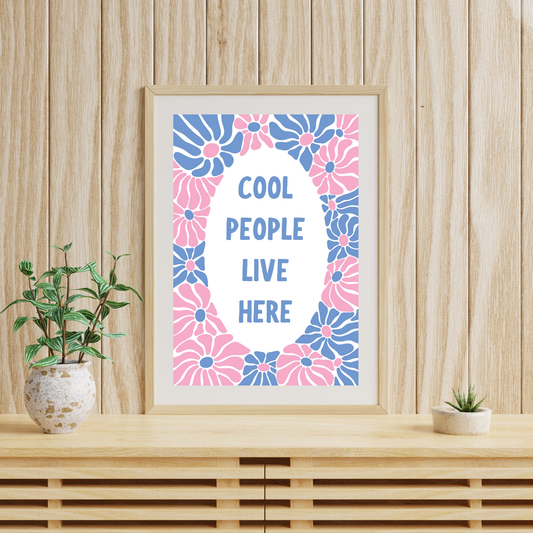 Cool People Live Here Wall Art | Minimalist Cozy Modern Home Decor